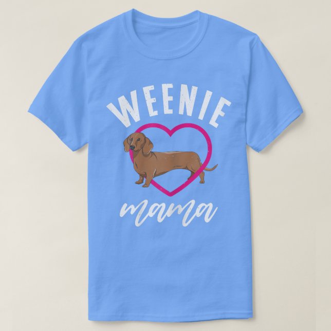 Womens Weenie Mama Dachshund Lover Pet Owner Dog M T-Shirt (Design Front)