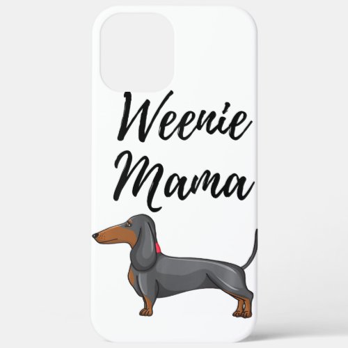 womens weenie mama design funny dachshund lover we iPhone 12 pro max case