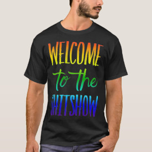 Womens Welcome To The Shitshow Design On Back Fu T-Shirt