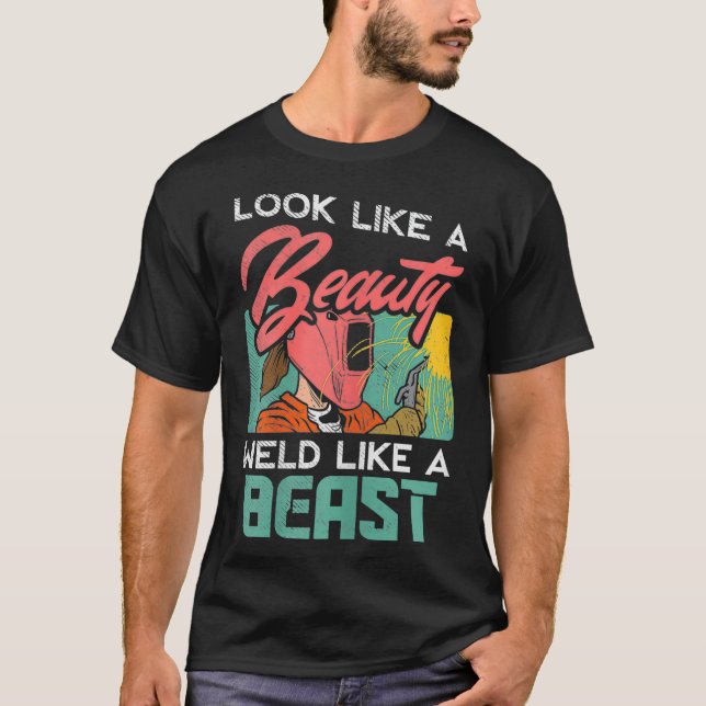 Womens Welder Outfit for a Female Welding welder f T-Shirt (Front)