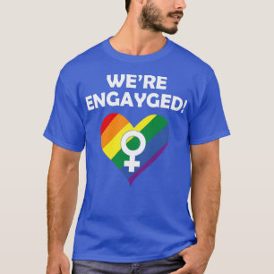 Womens Were EnGAYged LGBT Gay Marriage Bride T-Shirt