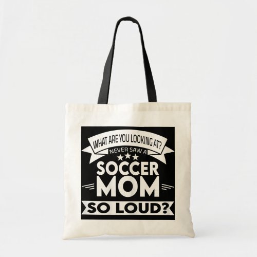 Womens What are you looking at soccer mom soccer Tote Bag
