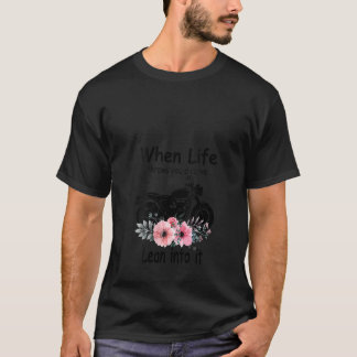 Womens When Life Throws You A Curve Lean Into It M T-Shirt