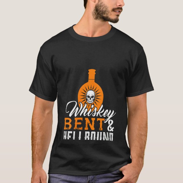 Womens Whiskey Bent And Hellbound  Funny Whiskey B T-Shirt (Front)