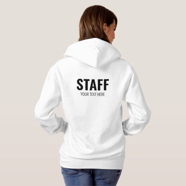 Womens White Hoodie Staff Crew Add Logo Text Here (Back Full)