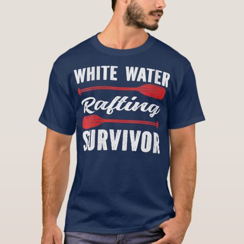 Womens Whitewater Rafting Survivor White water Raf T_Shirt