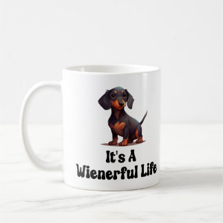 Womens Wiener Dog - It's A Wienerful Life Coffee Mug