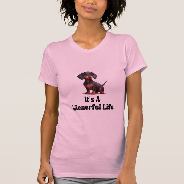 Womens Wiener Dog - It's A Wienerful Life  T-Shirt (Front)