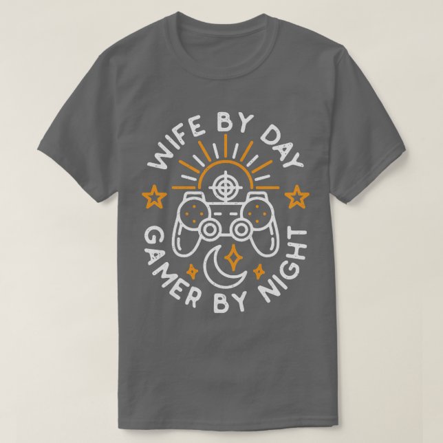 Womens Wife By Day Gamer By Night Video Games Game T-Shirt (Design Front)