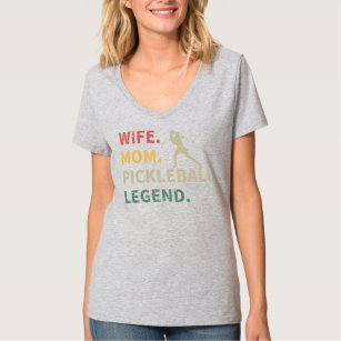 Womens Wife Mom Pickleball Legend Funny T-Shirt