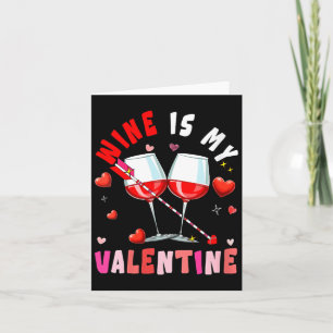 Women's Wine Is My Valentine Hearts Matching Drink Card