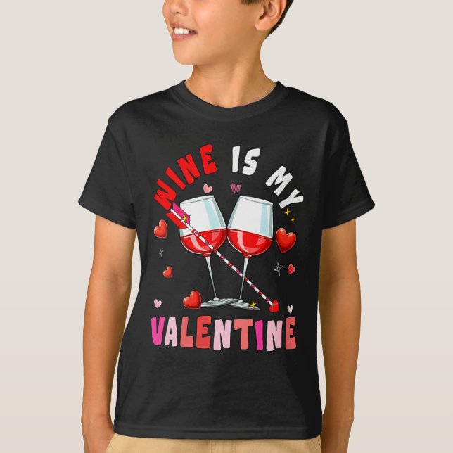 Women's Wine Is My Valentine Hearts Matching Drink T-Shirt (Front)