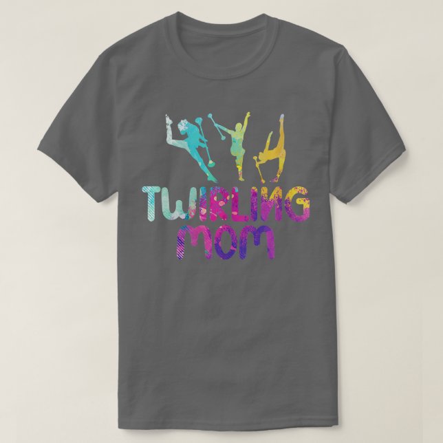 Womens wirling Mom wirlers Majorette Baton wirling T-Shirt (Design Front)