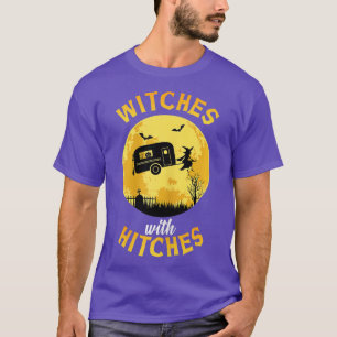 Womens Witches With Hitches RV Camping Costume Id T-Shirt