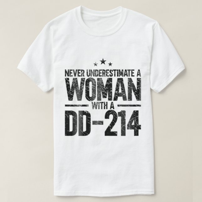 Womens Woman With A DD214 Patriotic Military Vinta T-Shirt (Design Front)