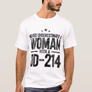 Womens Woman With A DD214 Patriotic Military Vinta T-Shirt