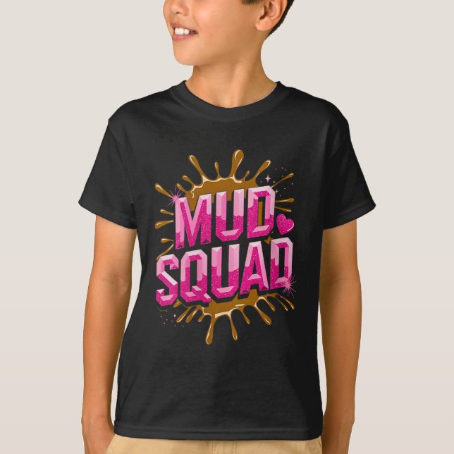 Womens Womans Muddy Mud Run Squad Mudding Running  T-Shirt (Front)