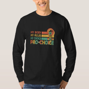 Womens Womans Rights for an Pro Choice Feminist 3 T-Shirt