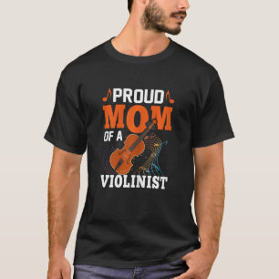 Womens Women Proud Mom Of A Violinist Viola Violi T-Shirt