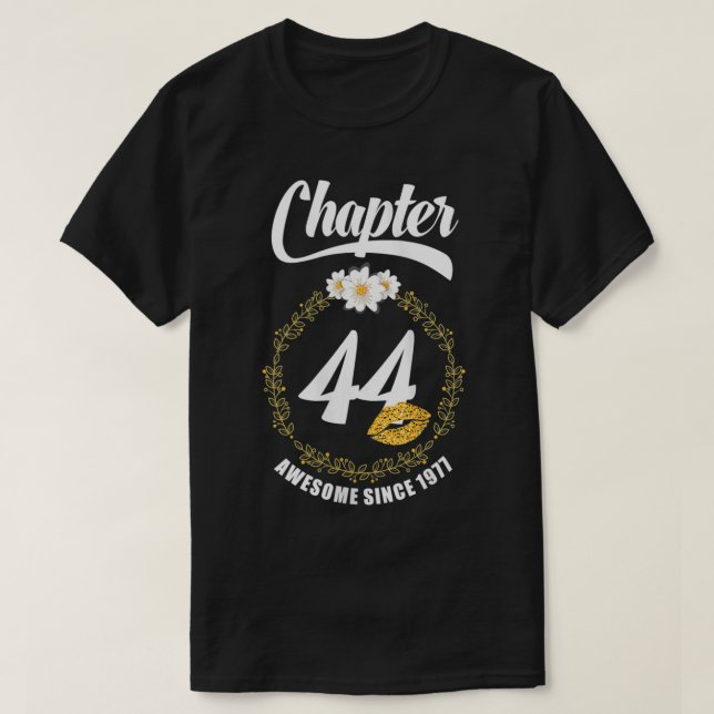 Womens Womens 44th Birthday Lips 1977  Chapter 44  T-Shirt (Design Front)