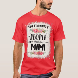 Womens Womens Bleached My Favorite People Call Me T-Shirt