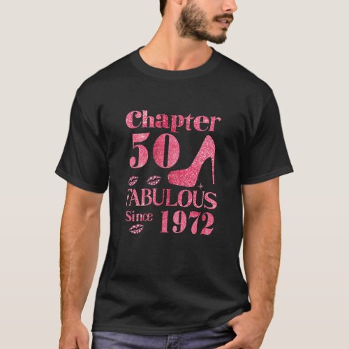 Womens Womens Chapter 50 Fabulous Since 1972 Birth T_Shirt