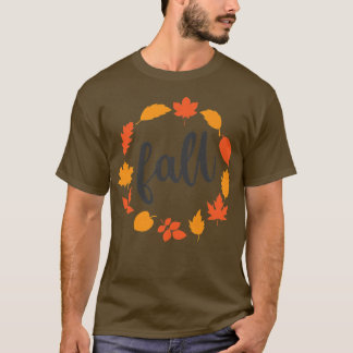 Womens Womens Fall, Fall With Leaves, Autumn T-Shirt