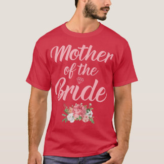 Womens Womens Mother of the Bride Mother of the Br T-Shirt