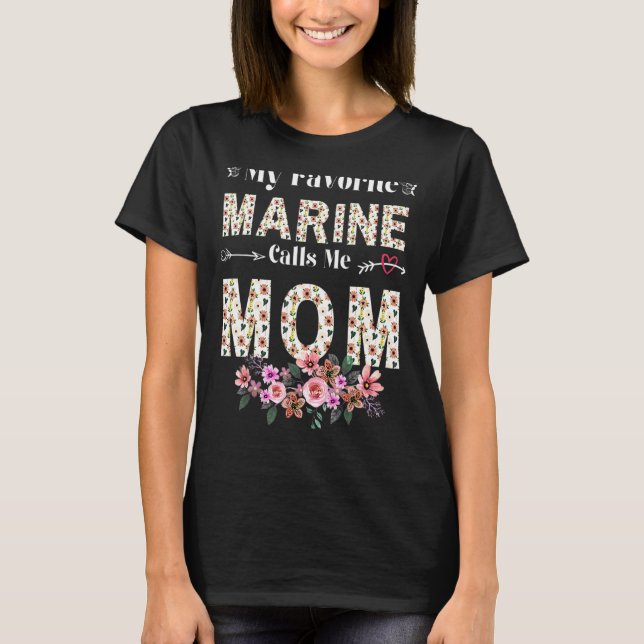 Womens Womens My Favorite Marine Calls Me Marine M T-Shirt (Front)