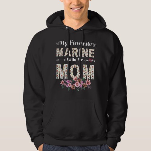 Womens Womens My Favorite Marine Calls Me Mom Shir Hoodie