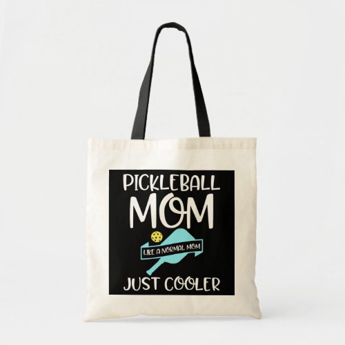 Womens Womens Pickleball Mom Funny Pickleball Tote Bag