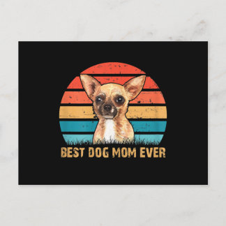 Womens Womens Quote Best Dog Mom Ever Chihuahua Postcard