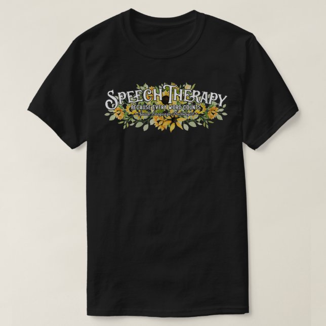 Womens Womens, Speech Language Pathology, SLP, Spe T-Shirt (Design Front)