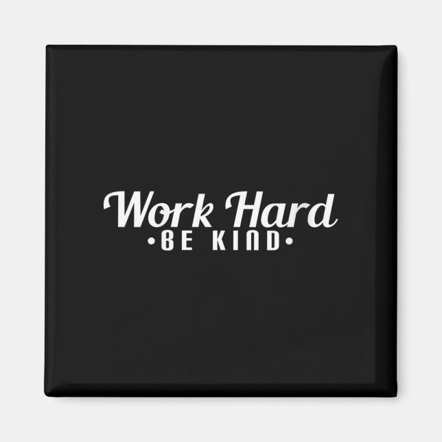 Womens Work Hard Be Kind Motivational V-neck  Magnet (Front)