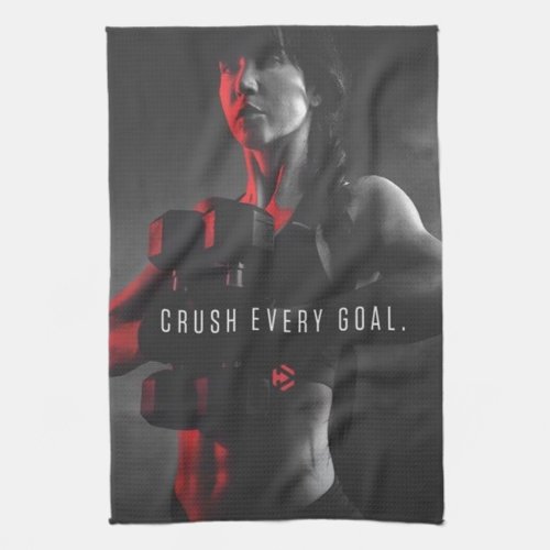 Womens Workout Inspiration _ Crush Every Goal Kitchen Towel