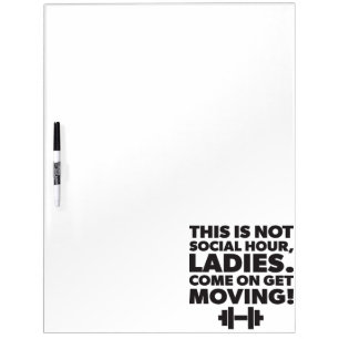Women's Workout Inspiration - Get Moving - Gym Dry Erase Board