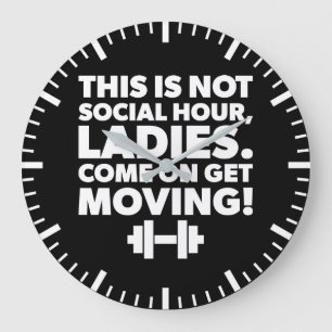 Women's Workout Inspiration - Get Moving - Gym Large Clock