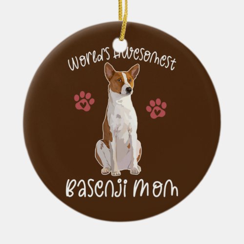 Womens WORLDS AWESOMEST BASENJI MOM Dog Lover Ceramic Ornament