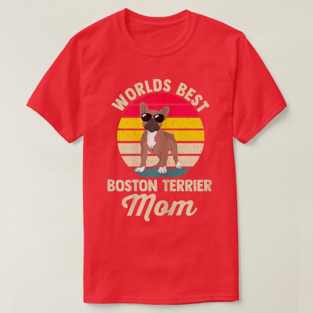 Womens World's Best Boston Terrier Mom Border Coll T-Shirt (Design Front)