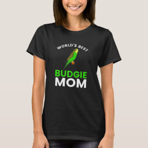 Womens Worlds Best Budgie Mom Budgerigar Bird Para T-Shirt