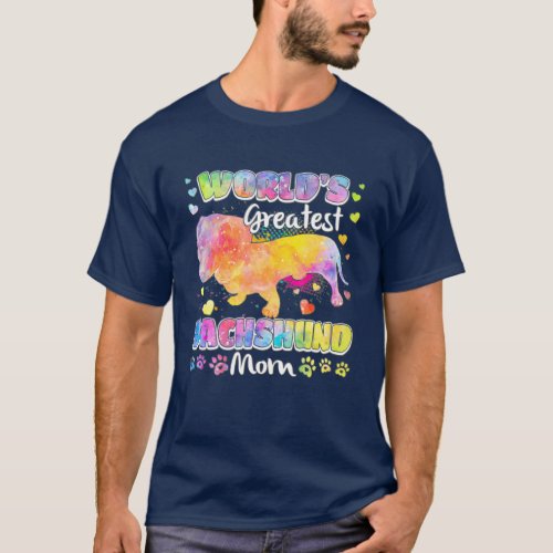 Womens Worlds Greatest Dachshund Colors For Mothe T_Shirt