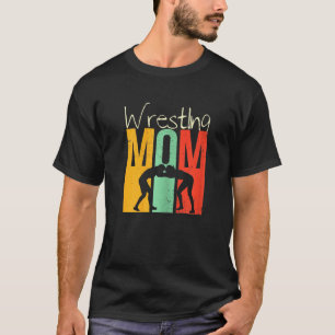 Womens Wrestling Mom Martial Arts - Mma Wrestler M T-Shirt