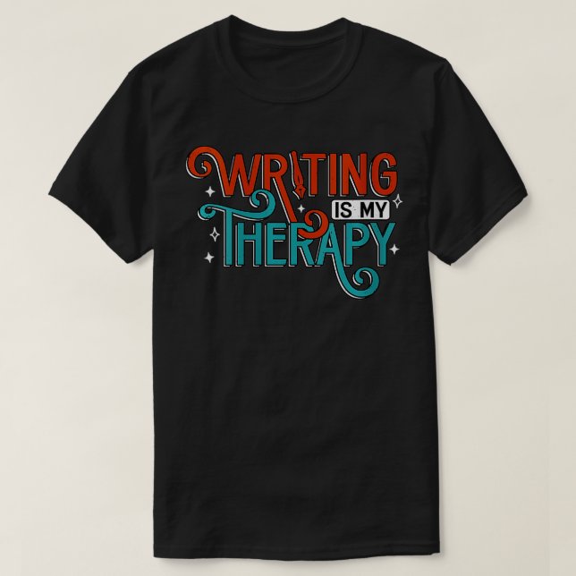 Womens Writer Therapy Funny Writing Author Novelis T-Shirt (Design Front)