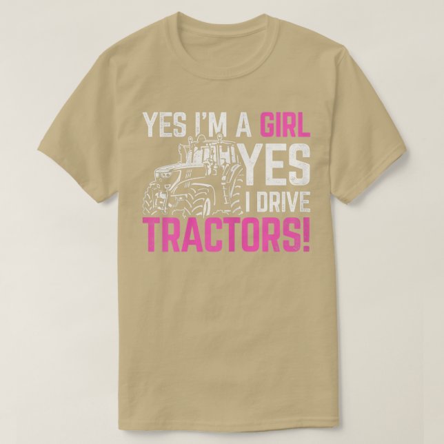 Womens Yes I'm A Girl Yes I Drive Tractors Agricul T-Shirt (Design Front)
