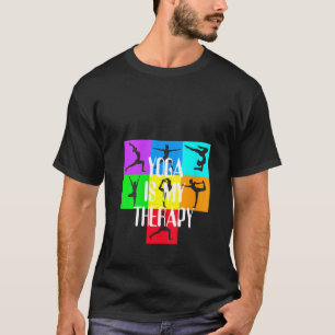 Womens Yoga is my therapy Chakra Colours Meditatio T-Shirt