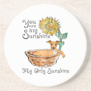 Womens You Are My Sunshine Italian Greyhound Coaster