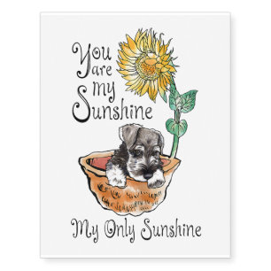 Womens You Are My Sunshine Schnauzer, Sunflower Temporary Tattoos