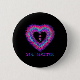 Womens You Semicolon Heart Suicide Prevention Awar Button