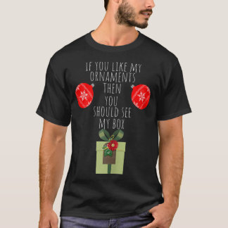 Womens You Should See My Box  Naughty Dirty Adult  T-Shirt