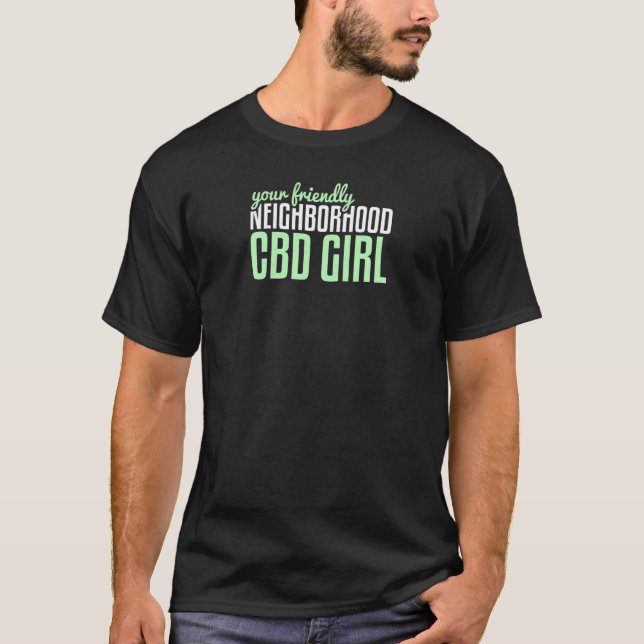 Womens Your Friendly Neighborhood Cbd Girl  1 T-Shirt (Front)